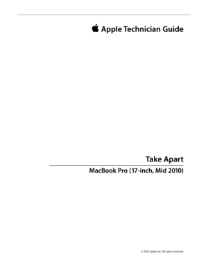 Page 110© 2010 Apple Inc. All rights reserved.
 Apple Technician Guide 
Take Apart
MacBook Pro (17-inch, Mid 2010)   