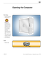 Page 112Mac Pro (Early 2009) Take Apart — Opening the Computer 112 2010-09-27
First Steps
• Shut down computer.
• Wait 10 minutes
• Warning: After 
you shut down the 
system, the internal 
components can be 
very hot. You must 
let the computer 
cool down before 
continuing.
• Unplug all external 
cables except power 
cord.
• Touch metal PCI cover 
on back of computer.
• Unplug power cord.
• Put on ESD strap.
Tools
• ESD wrist strap
Opening the Computer  