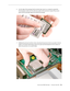 Page 96Xserve (Late 2006) Take Apart — Processor Heat Sink 96
Use the edge of the package that the alcohol wipe came in as a spatula to spread the 
6.  
thermal grease evenly over the entire top surface of the processor. Scrape off any excess 
grease with the package edge, then discard the package.  
Holding the processor by three corners only, keep the processor level as you place it into its 
7.  
holder on the logic board, being careful not to get any thermal grease on the contacts of 
either the processor...