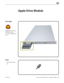 Page 78Xserve (Early 2009) Take Apart — Apple Drive Module 78 2010-06-28
First Steps
Caution: Make sure data 
is backed up before 
removing or replacing the 
drive.
.
Tools
• Xserve Allen wrench 
key
Apple Drive Module  