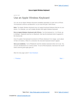 Page 102Go to:  Table of Content ^
Use an Apple Wireless Keyboard
Taken from :  http://help.apple.com/iphone/10/ Go to:  Table of Content ^
Compiled by :  iphone7userguide.com  