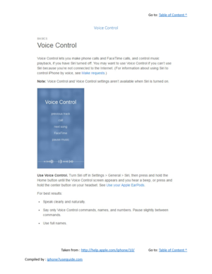 Page 105Go to:  Table of Content ^
Voice Control
Taken from :  http://help.apple.com/iphone/10/ Go to:  Table of Content ^
Compiled by :  iphone7userguide.com  