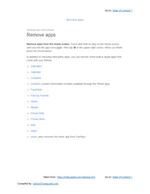 Page 116Go to:  Table of Content ^
Remove apps
Taken from :  http://help.apple.com/iphone/10/ Go to:  Table of Content ^
Compiled by :  iphone7userguide.com  
