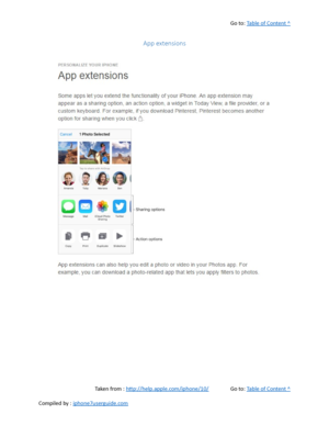 Page 124Go to:  Table of Content ^
App extensions
Taken from :  http://help.apple.com/iphone/10/ Go to:  Table of Content ^
Compiled by :  iphone7userguide.com  