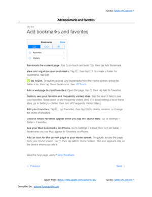 Page 160Go to:  Table of Content ^
Add bookmarks and favorites
Taken from :  http://help.apple.com/iphone/10/ Go to:  Table of Content ^
Compiled by :  iphone7userguide.com  