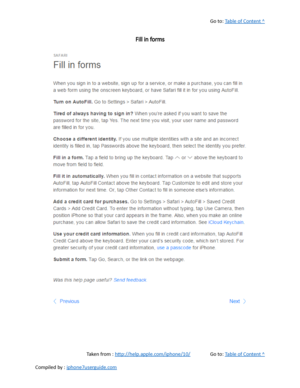 Page 164Go to:  Table of Content ^
Fill in forms
Taken from :  http://help.apple.com/iphone/10/ Go to:  Table of Content ^
Compiled by :  iphone7userguide.com  