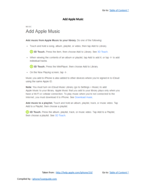Page 194Go to:  Table of Content ^
Add Apple Music
Taken from :  http://help.apple.com/iphone/10/ Go to:  Table of Content ^
Compiled by :  iphone7userguide.com  