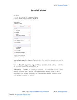 Page 226Go to:  Table of Content ^
Use multiple calendars
Taken from :  http://help.apple.com/iphone/10/ Go to:  Table of Content ^
Compiled by :  iphone7userguide.com  