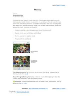 Page 238Go to:  Table of Content ^
Memories
Taken from :  http://help.apple.com/iphone/10/ Go to:  Table of Content ^
Compiled by :  iphone7userguide.com  