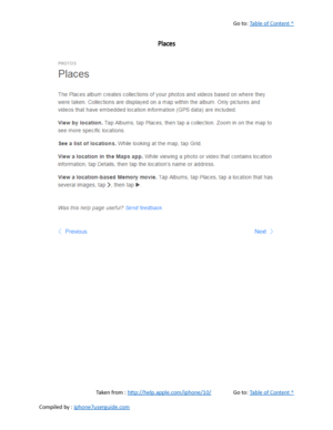 Page 243Go to:  Table of Content ^
Places
Taken from :  http://help.apple.com/iphone/10/ Go to:  Table of Content ^
Compiled by :  iphone7userguide.com  