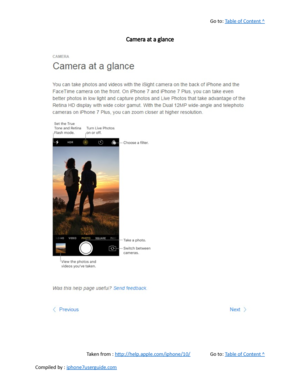 Page 258Go to:  Table of Content ^
Camera at a glance
Taken from :  http://help.apple.com/iphone/10/ Go to:  Table of Content ^
Compiled by :  iphone7userguide.com  