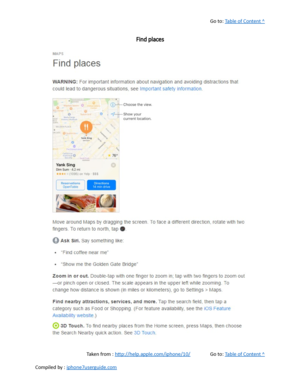 Page 268Go to:  Table of Content ^
Find places
Taken from :  http://help.apple.com/iphone/10/ Go to:  Table of Content ^
Compiled by :  iphone7userguide.com  