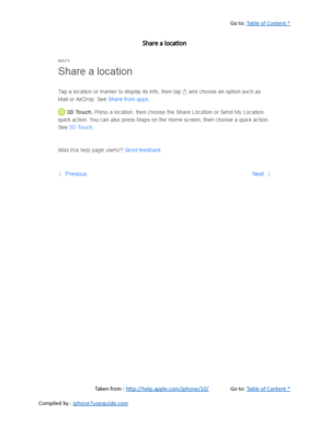 Page 270Go to:  Table of Content ^
Share a location
Taken from :  http://help.apple.com/iphone/10/ Go to:  Table of Content ^
Compiled by :  iphone7userguide.com  