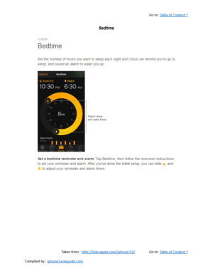 Page 281Go to:  Table of Content ^
Bedtime
Taken from :  http://help.apple.com/iphone/10/ Go to:  Table of Content ^
Compiled by :  iphone7userguide.com  