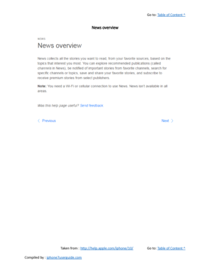 Page 288Go to:  Table of Content ^
News overview
Taken from :  http://help.apple.com/iphone/10/ Go to:  Table of Content ^
Compiled by :  iphone7userguide.com  