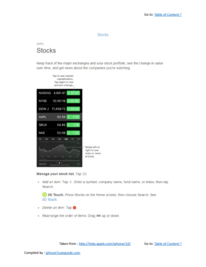 Page 332Go to:  Table of Content ^
Stocks
Taken from :  http://help.apple.com/iphone/10/ Go to:  Table of Content ^
Compiled by :  iphone7userguide.com  