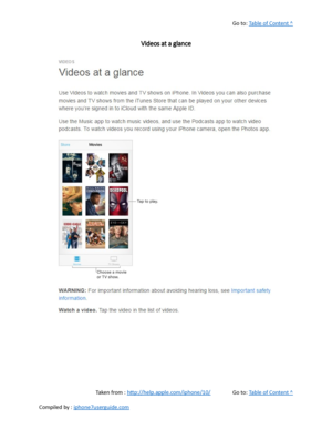 Page 336Go to:  Table of Content ^
Videos at a glance
Taken from :  http://help.apple.com/iphone/10/ Go to:  Table of Content ^
Compiled by :  iphone7userguide.com  
