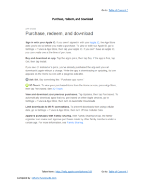 Page 363Go to:  Table of Content ^
Purchase, redeem, and download
Taken from :  http://help.apple.com/iphone/10/ Go to:  Table of Content ^
Compiled by :  iphone7userguide.com  