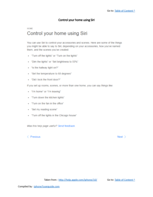 Page 371Go to:  Table of Content ^
Control your home using Siri
Taken from :  http://help.apple.com/iphone/10/ Go to:  Table of Content ^
Compiled by :  iphone7userguide.com  