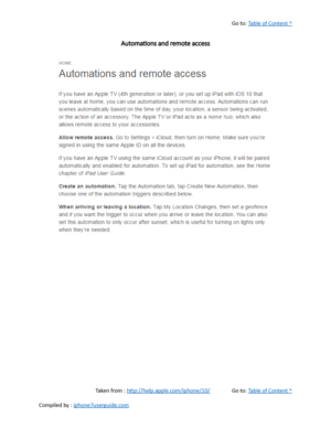 Page 372Go to:  Table of Content ^
Automations and remote access
Taken from :  http://help.apple.com/iphone/10/ Go to:  Table of Content ^
Compiled by :  iphone7userguide.com  