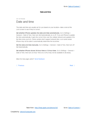 Page 39Go to:  Table of Content ^
Date and time
Taken from :  http://help.apple.com/iphone/10/ Go to:  Table of Content ^
Compiled by :  iphone7userguide.com  