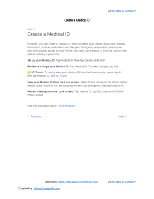 Page 381Go to:  Table of Content ^
Create a Medical ID
Taken from :  http://help.apple.com/iphone/10/ Go to:  Table of Content ^
Compiled by :  iphone7userguide.com  