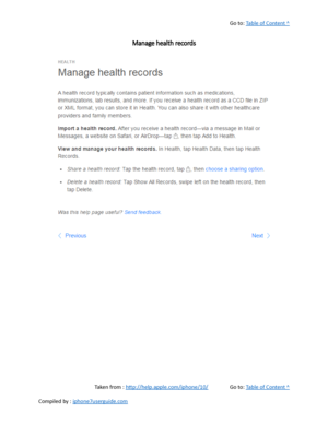 Page 383Go to:  Table of Content ^
Manage health records
Taken from :  http://help.apple.com/iphone/10/ Go to:  Table of Content ^
Compiled by :  iphone7userguide.com  