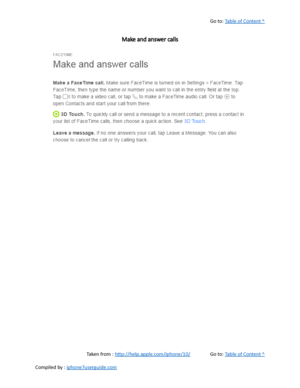 Page 387Go to:  Table of Content ^
Make and answer calls
Taken from :  http://help.apple.com/iphone/10/ Go to:  Table of Content ^
Compiled by :  iphone7userguide.com  