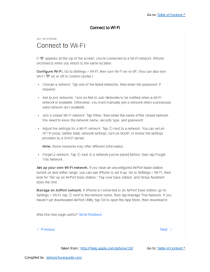 Page 42Go to:  Table of Content ^
Connect to Wi-Fi
Taken from :  http://help.apple.com/iphone/10/ Go to:  Table of Content ^
Compiled by :  iphone7userguide.com  