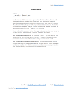 Page 459Go to:  Table of Content ^
Location Services
Taken from :  http://help.apple.com/iphone/10/ Go to:  Table of Content ^
Compiled by :  iphone7userguide.com  