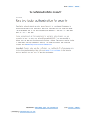 Page 465Go to:  Table of Content ^
Use two-factor authentication for security
Taken from :  http://help.apple.com/iphone/10/ Go to:  Table of Content ^
Compiled by :  iphone7userguide.com  