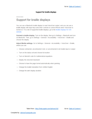 Page 508Go to:  Table of Content ^
Support for braille displays
Taken from :  http://help.apple.com/iphone/10/ Go to:  Table of Content ^
Compiled by :  iphone7userguide.com  