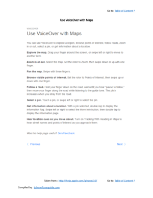 Page 513Go to:  Table of Content ^
Use VoiceOver with Maps
Taken from :  http://help.apple.com/iphone/10/ Go to:  Table of Content ^
Compiled by :  iphone7userguide.com  