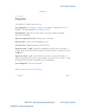 Page 517Go to:  Table of Content ^
Magnifier
Taken from :  http://help.apple.com/iphone/10/ Go to:  Table of Content ^
Compiled by :  iphone7userguide.com  