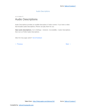 Page 527Go to:  Table of Content ^
Audio Descriptions
Taken from :  http://help.apple.com/iphone/10/ Go to:  Table of Content ^
Compiled by :  iphone7userguide.com  