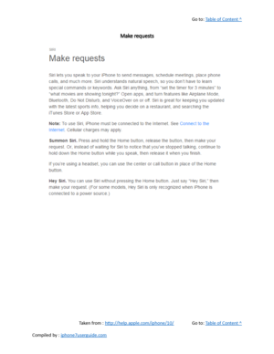 Page 84Go to:  Table of Content ^
Make requests
Taken from :  http://help.apple.com/iphone/10/ Go to:  Table of Content ^
Compiled by :  iphone7userguide.com  