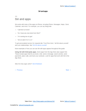 Page 88Go to:  Table of Content ^
Siri and apps
Taken from :  http://help.apple.com/iphone/10/ Go to:  Table of Content ^
Compiled by :  iphone7userguide.com  