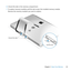 Page 3535
Chapter 3      Boost Your Memory
6 Untuck	the	tabs	in	the	memory	compartment. 	
7  To	replace	memory	modules, 	pull	the	tab	to	eject	the	installed	memory	module. 	
Remove	the	memory	modules	you	want	to	replace.
®
Untuck the tabs
Pull the tab 