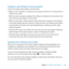 Page 5353
Chapter 4      Problem, Meet Solution
Problems with Wireless Communication
If	you	have	trouble	using	wireless	communication:
	
ÂMake	sure	the	computer	or	network	you	are	trying	to	connect	to	is	running	and	has	a	
wireless	access	point.
	
ÂMake	sure	you’ve	properly	configured	the	software	according	to	the	instructions	that	
came	with	your	base	station	or	access	point.
	
ÂMake	sure	your	iMac	is	within	antenna	range	of	the	other	computer	or	the	network’s	
access	point. 	Nearby	electronic	devices	or	metal...