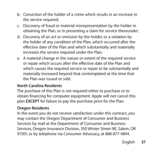 Page 3737
English
b.
  Conviction of the holder of a crime which results in an increase in 
the service required;
c.   Discovery of fraud or material misrepresentation by the holder in 
obtaining the Plan, or in presenting a claim for service thereunder;
d.   Discovery of an act or omission by the holder, or a violation by 
the holder of any condition of the Plan, which occurred after the 
effective date of the Plan and which substantially and materially 
increases the service required under the Plan;
e.   A...