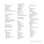 Page 8383
Looking for Something?
Eejecting	a	disc	 50
environment	 74
ergonomics	 72
Ethernet	 11
Ethernet	port	 23
external	USB	modem	 11,	23, 	78
FF1	to	F12	function	keys	 27
FaceTime	 21
FireWire connections	 35
port	 23
flashing	question	mark	 48
Force	Quit, 	an	application	 47
function	keys	 27
Hhand	positions	 72
headphone	port	 23
Help	Center	 8,	15, 	63
IiLife	applications	 35
iMac back	view	 24
cleaning	 71
features	 20
front	view	 20
other	components	 24
ports	 22 putting	to	sleep	
16
setting	up	 10...