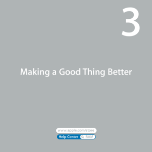 Page 31Help Center       RAM 
www.apple.com/store 
Making a Good Thing Better
3  