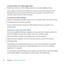 Page 8282Chapter 4      Problem, Meet Solution
To open the Mac OS X Utilities application:
	
mRestart	your	computer	while	holding	down	the	Command	key	(x)	and	R	key.
Some	utilities	in	the	Mac	OS	X	Utilities	pane	require	access	to	the	Internet	and	the		
Mac	App	Store. 	You	may	need	to	make	sure	your	computer	is	connected	to	the		
Internet	via	your	Ethernet	or	 Wi-Fi	network.	
To connect via a Wi-Fi network:
1  Choose	a	network	from	the	 Wi-Fi	status	menu	in	the	upper-right	corner	of	the	screen.
2  If	necessary,...