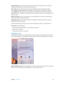 Page 16 Chapter 2    Get started 16
Drag and drop. Drag and drop images and locations from the Siri window into an email, text 
message, or document. You can also copy and paste text.
Pin a result. Save Siri results from sporting events, Reminders, Clock, Stocks, Notes, Finder, 
and general knowledge ( Wikipedia, for example) to the Today view in Notifications. Click the 
plus sign  in the top right of a Siri result to pin it to the Today View. To see it later, click the 
Notification Center icon , then click...