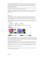 Page 37 Chapter 3    Apps 37
See who’s in your photo albums. The People feature automatically organizes your photo library 
by people in your photos. The People album is arranged by how often each person appears 
in your library. Make someone a favorite by dragging their photo to the top and they’ll always 
appear at the top of the album.
See where you’ve been. Click the Places album to view your photo collection on a world map. 
You can zoom in to see exactly where you took each shot.
 Tip: You can add...