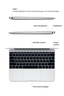 Page 3USB-C
Charge MacBook, connect external storage, or an external displayFaceTime camera Headphone
Dual microphones
Power  
button
Force Touch trackpad 