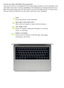 Page 5Control your Mac with Multi-Touch gesturesYou can do a lot on your MacBook Pro using simple gestures on the trackpad. And with built-in pressure-sensing capabilities, the trackpad can distinguish between a  light click and a deep press for an entirely new level of interactivity. To learn more, choose System Preferences in the Dock, and then click Trackpad.
ClickPress anywhere on the trackpad.
Secondary click (right click)Click with two fingers to open shortcut menus.
Two-finger scrollBrush two fingers...