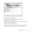 Page 5555
Chapter 4      Problem, Meet Solution
Use	the	Mac	OS	X	Utilities	application	to:
	
ÂRestore	your	software	and	data	from	a	 Time	Machine	backup.
	
ÂReinstall	Mac	OS	X	and	Apple	applications.
	
ÂRestore	your	computer	to	its	factory	settings	by	erasing	its	disk	and	reinstalling		
Mac	OS	X	and	your	Apple	applications.
	
ÂRepair	your	computer’s	disk	using	Disk	Utility.
If	your	computer	detects	a	problem, 	it	opens	the	Mac	OS	X	Utilities	application	
automatically. 	You	can	also	open	it	manually	by...