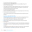 Page 5656Chapter 4      Problem, Meet Solution
To open the Mac OS X Utilities application:
	
mRestart	your	computer	while	holding	down	the	Command	(x)	and	R	keys. 	The	
Mac	OS	X	Utilities	pane	appears.
Some	utilities	in	the	Mac	OS	X	Utilities	application	require	access	to	the	Internet	and	
the	Mac	App	Store. 	You	may	need	to	make	sure	your	computer	is	connected	to	the	
Internet	by	using	your	Ethernet	or	 Wi-Fi	network.	
To connect by using a Wi-Fi network:
1  Choose	a	network	from	the	 Wi-Fi	status	menu	in	the...