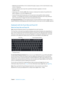 Page 7 Chapter 1    MacBook Pro at a glance 7
 •Media keys (F7, F8, F9): Press  to rewind,  to play or pause, or  to fast-forward a song, 
movie, or slideshow.
 •Mute key (F10): Press  to mute the sound from the built-in speakers or 3.5 mm 
headphone jack.
 •Volume keys (F11, F12): Press  or  to increase or decrease the volume of sound from the 
built-in speakers or 3.5 mm headphone jack.
 •Function (Fn) key: Each function key (on the top row) can also perform other standard 
functions—for example, the F12 key...